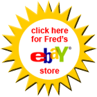 Click here to visit Fred's eBay store!